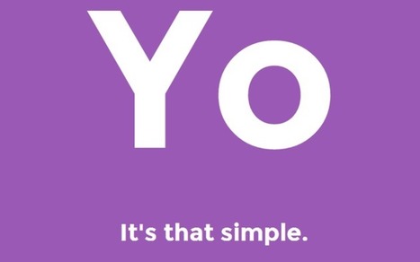 Yo! - Is It Really That Simple? | Communications Major | Scoop.it