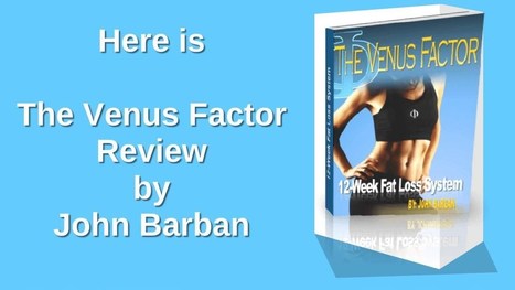 venus factor 2.0' in Venus Factor | Scoop.it