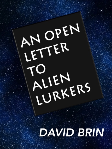 An Open letter to Alien Lurkers | SETI: The Search for Extraterrestrial Intelligence | Scoop.it