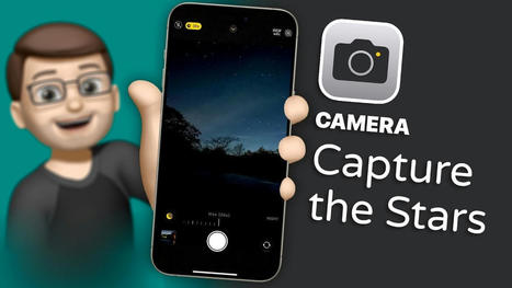 How to Take Night Sky Photos With The iPhone (Video) | iPhoneography-Today | Scoop.it