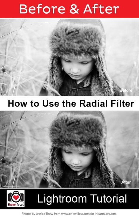 How to Use the Radial Filter in Lightroom | iHeartFaces.com | Image Effects, Filters, Masks and Other Image Processing Methods | Scoop.it