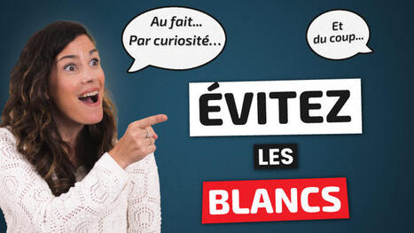Évitez les blancs et relancer une conversation en français | FLE CÔTÉ COURS | Scoop.it