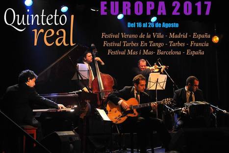 Quinteto Real - Europa 2017 | Mundo Tanguero | Scoop.it