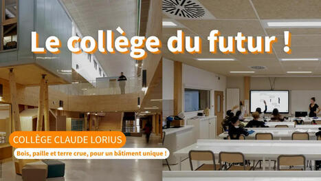 Quand l'architecture scolaire porte la transition &eacute;cologique | Veille "Villes de demain" | Scoop.it