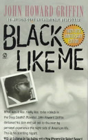 Black Like Me, by John Howard Griffin | Creative Nonfiction : best titles for teens | Scoop.it