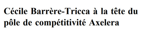 [Toulouse-INP] Cécile Barrère-Tricca à la tête du pôle de compétitivité Axelera | Que sont-ils devenus ? | Scoop.it