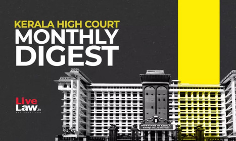 Kerala High Court Monthly Digest: May 2025 [Citations: 258 - 304] | Industry 411 - Waste Management | Scoop.it