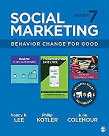 Social Marketing: Behavior Change for Good - Nancy R. Lee, Philip Kotler, Julie Colehour | News from Social Marketing for One Health | Scoop.it