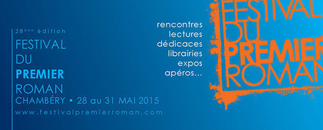 Ville de Chambéry : "28>31/05 Intelligent, curious | Festival du Premier Roman | Ce monde à inventer ! | Scoop.it