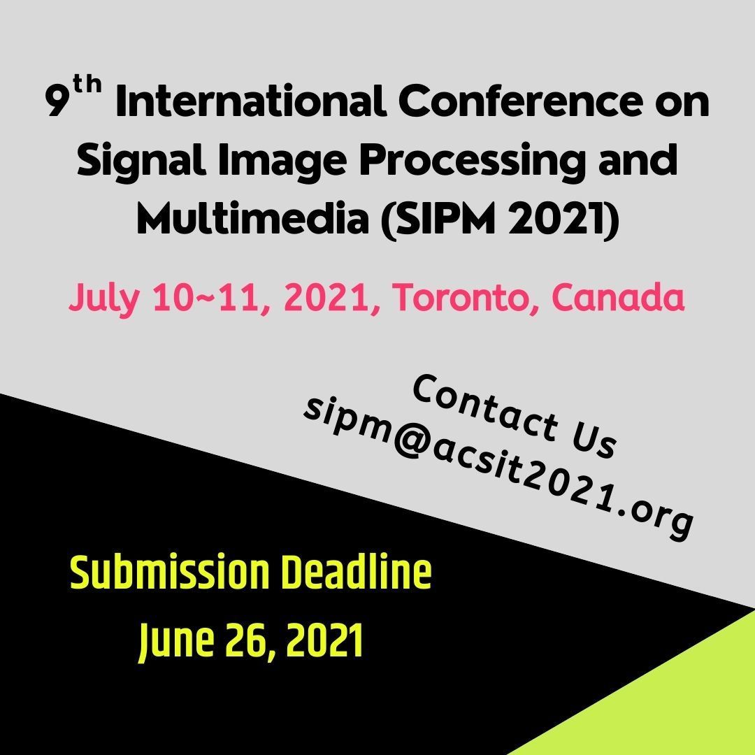 9th International Conference on Signal Image Pr...