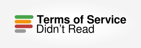 Terms of Service; Didn't Read | Information and digital literacy in education via the digital path | Scoop.it