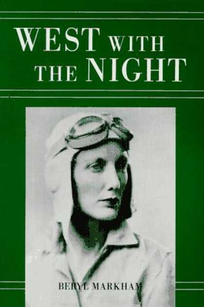 Beryl Markham, first (female) person to cross the Atlantic by plane. | Fictitious or real explorers and adventurers | Scoop.it