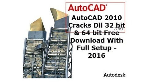 Autocad 2010 Cracked Dll File With Full Setup 3