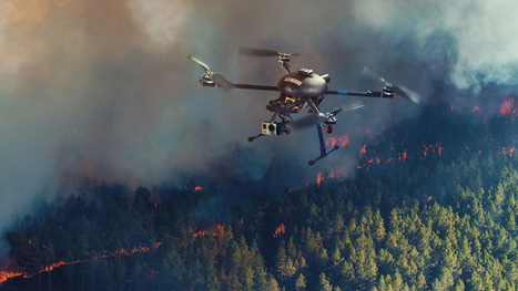 How Drones could change Future of Fighting Wildfires | Technology in Business Today | Scoop.it