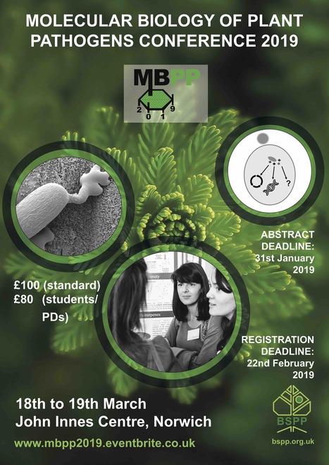 Conference: Molecular Biology of Plant Pathogens 2019 - 18-19 March 2019, John Innes Centre | Plants and Microbes | Scoop.it