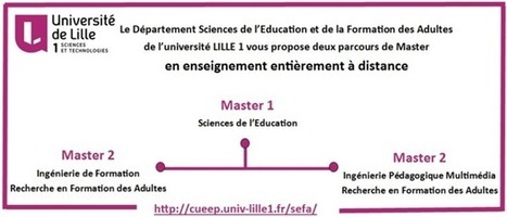 Master Sciences de l'Education et de la Formation des Adultes - Enseignement enti&egrave;rement &agrave; distance - Universit&eacute; Lille1 | S-eL : semaine e-learning | Scoop.it