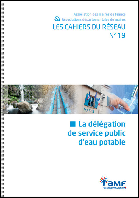 La d&eacute;l&eacute;gation de service public d'eau potable | Doc [actu] - Le bulletin bibliographique des nouvelles ressources disponibles au centre de documentation de l&rsquo;ADACL. | Scoop.it