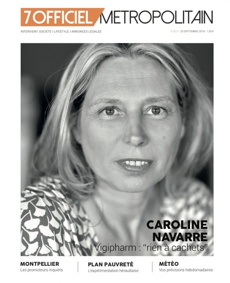 Vigipharm a 20 ans, Interview de Caroline Navarre dans Metropolitain – | Vigilances sanitaires, Pharmacovigilance, Cosmétovigilance, Matériovigilance, toxicovigilance, nutrivigilance, pharmacovigilance vétérinaire | Scoop.it