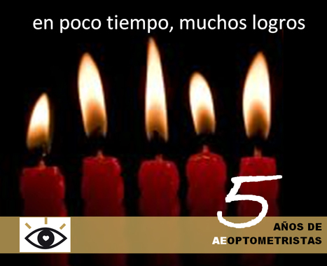 30 Noviembre, 5º Aniversario AEOPTOMETRISTAS | Salud Visual 2.0 | Scoop.it