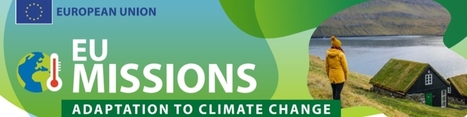 Webinaire Mission Adaptation au changement climatique - Horizon Europe | rev3 - la 3&egrave;me r&eacute;volution industrielle en Hauts-de-France | Scoop.it