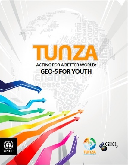 Lancement du rapport GEO-5 pour la Jeunesse | Economie Responsable et Consommation Collaborative | Scoop.it