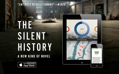 What 'The Silent History' teaches about digital stories | Transmedia: Storytelling for the Digital Age | Scoop.it