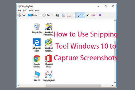 How To Use Snipping Tool Windows 10 To Capture