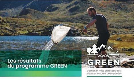 Reportage autour du programme Green (Gestion et mise en REseau des Espaces Naturels des Pyrénées) porté par le Parc National des Pyrénées - Fréquence Luz | Biodiversité | Scoop.it