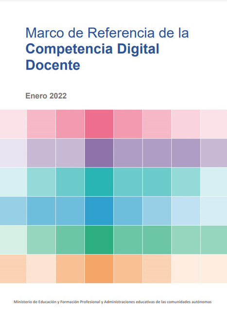 Marco de Referencia de la Competencia Digital Docente | Education 2.0 & 3.0 | Scoop.it