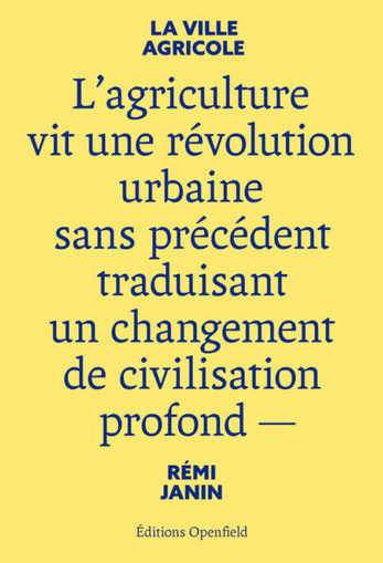 Openfield – revue ouverte sur le paysage » La ville agricole | ESPACES VEGETALISES URBAINS | Scoop.it