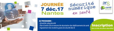 Journée régionale « Sécurité numérique en santé », le 7 décembre à Nantes | Les news du GCS e-santé PdL | Scoop.it