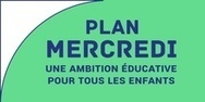 Plan mercredi : une ambition &eacute;ducative pour tous les enfants | Jeunesse, &eacute;ducation et d&eacute;crochage scolaire | Scoop.it
