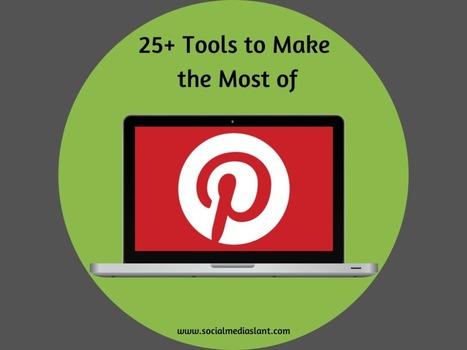 25+ tools to make the most of Pinterest | El rincón de mferna | Scoop.it