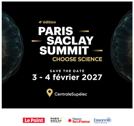 SAVE THE DATE ! Paris-Saclay Summit 2027 - Formulaire pr&eacute;-inscription | Life Sciences Universit&eacute; Paris-Saclay | Scoop.it