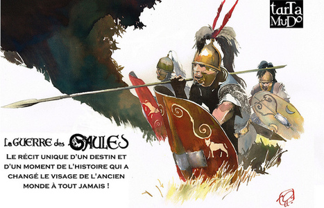 La guerre des Gaules | Bande dessinée et illustrations | Scoop.it