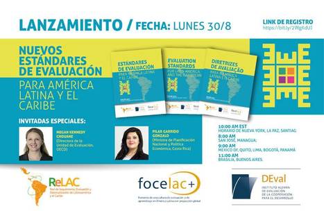 Lanzamiento de los Estándares de Evaluación de la ReLAC | Evaluación de Políticas Públicas - Actualidad y noticias | Scoop.it