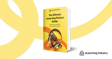 Ultimate eLearning Podcast Guide: Benefits And Best Practices | Vocational education and training - VET | Scoop.it