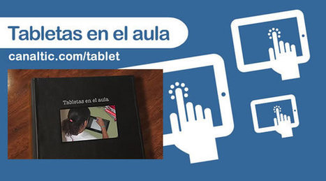 Recursos para un proyecto de tabletas | canalTIC.com | Las Tabletas en Educación | Scoop.it