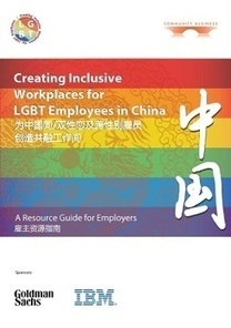 LGBT Workplace Inclusion Guide for China Launched | LGBTQ+ Online Media, Marketing and Advertising | Scoop.it