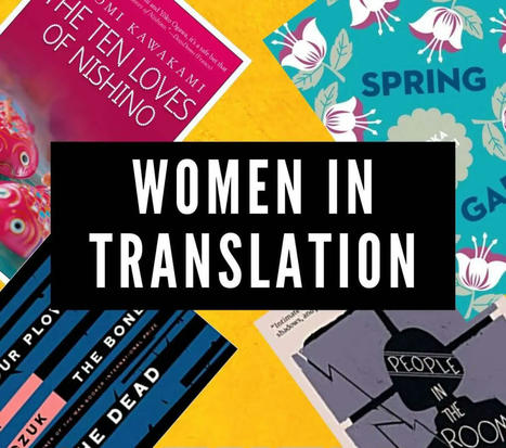 31 of the Best Translated Novels, Women in Translation Month | Metaglossia: The Translation World | Scoop.it