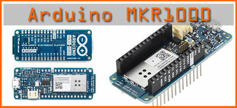 Arduino MKR1000 Wi-Fi | tecno4 | Scoop.it