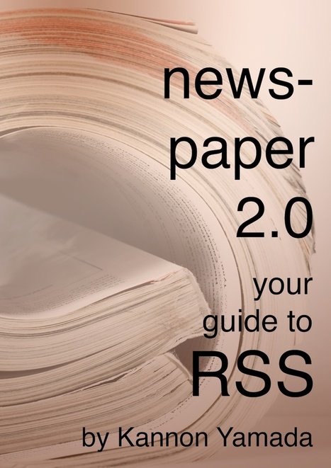 Newspaper 2.0 – Your Guide to RSS | Veille et Recherche | Scoop.it