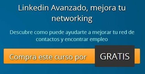 Curso online gratuito de &ldquo;Linkedin Avanzado&rdquo; | Aplicaciones y Herramientas . Software de Dise&ntilde;o | Scoop.it