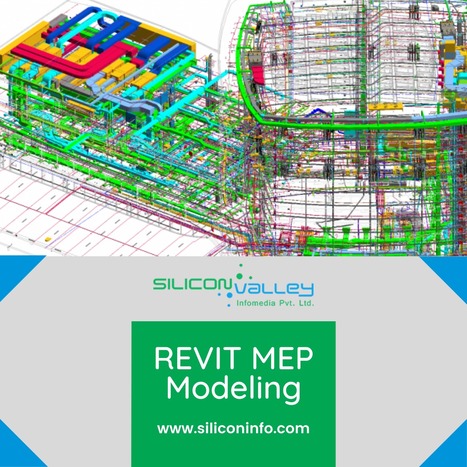REVIT MEP BIM Outsourcing  – Silicon Valley | CAD Services - Silicon Valley Infomedia Pvt Ltd. | Scoop.it
