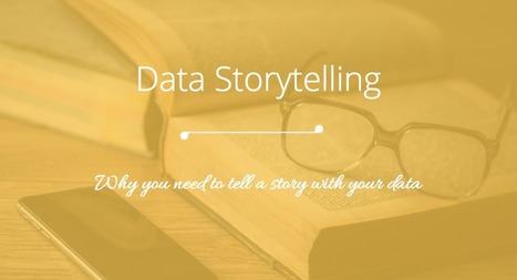 5 Amazing Ways To Engage Your Audience with Data Storytelling | BI Revolution | Scoop.it