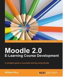FREE BOOK on Feb 22nd from Packt: Moodle 2.0 Elearning Course Development | mOOdle_ation[s] | Scoop.it