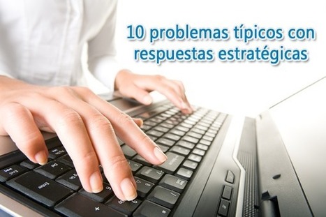 10 problemas típicos en tutoría eLearning y las estrategias para solucionarlo | ojulearning.es | Educación Siglo XXI, Economía 4.0 | Scoop.it