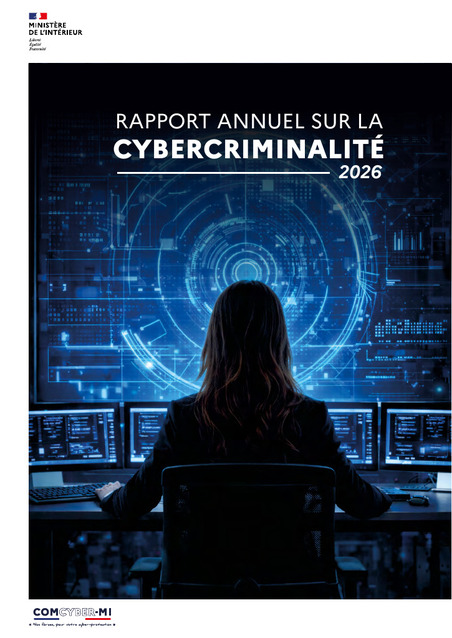 Rapport annuel sur la cybercriminalit&eacute; 2026 &ndash; Collectivit&eacute;s : plusieurs intrusions mettent en &eacute;vidence les risques li&eacute;s aux plateformes num&eacute;riques mutualis&eacute;es | Veille juridique du CDG13 | Scoop.it