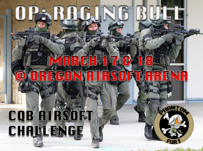 Airsoft Pacific - OP: Raging Bull Phantom Fury Airsoft CQB Challenge | Thumpy's 3D Airsoft & MilSim EVENTS NEWS ™ | Scoop.it