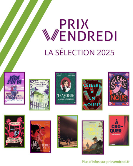 Le Prix Vendredi dévoile sa sélection 2025 | L'actualité des bibliothèques | Scoop.it